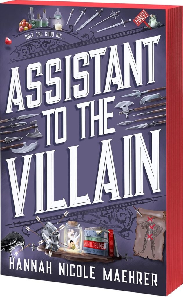 Cover of 'Assistant to the Villain' by Hannah Maehrer, symbolizing the quirky and enchanting world where an assistant's loyalty to her villainous boss sparks unexpected romance and adventure.