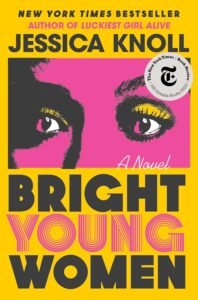 Bright Young Women: A Novel book cover