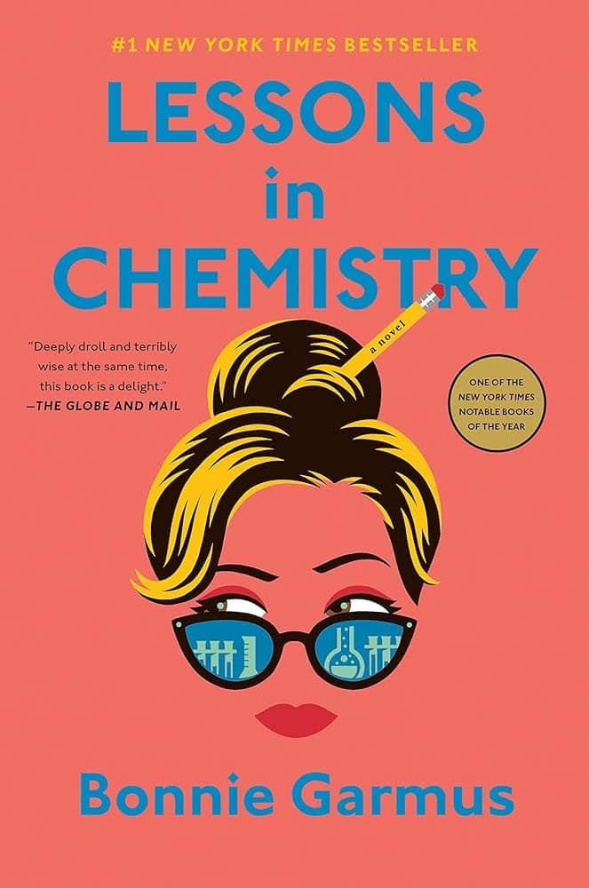 Cover art of "Lessons in Chemistry: A Novel," showcasing an illustrated Elizabeth Zott in a chemistry lab setting, symbolizing empowerment and innovation in STEM.