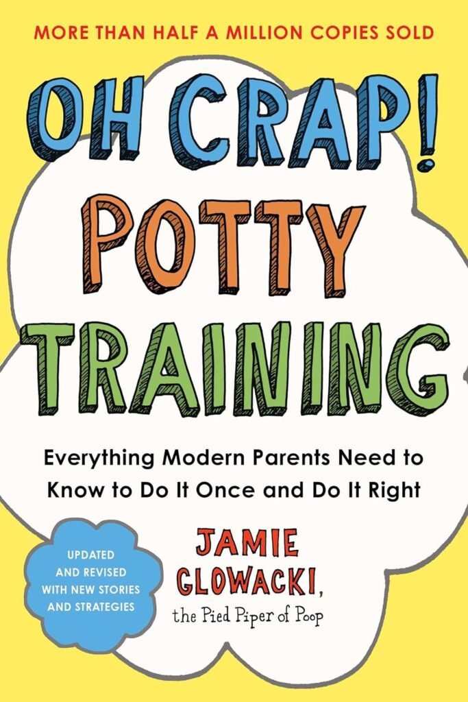 Book cover of Oh Crap! Potty Training