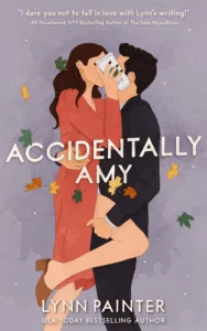 Book cover of Accidentally Amy by Lynn Painter