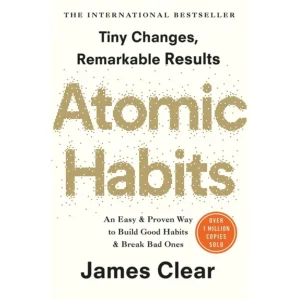 Cover image of the book 'Atomic Habits' by James Clear, highlighting its focus on personal development through habit transformation.