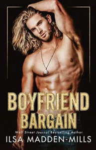 Book cover of Boyfriend Bargain by Ilsa Madden-Mills