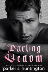 Book cover of Darling Venom by Parker S. Huntington