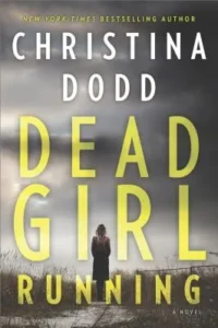 Book cover of Dead Girl Running by Christina Dodd