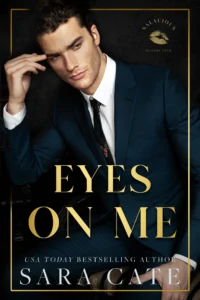 Book cover of Eyes on Me by Sara Cate