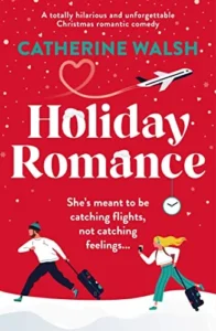 Book cover of Holiday Romance by Catherine Walsh