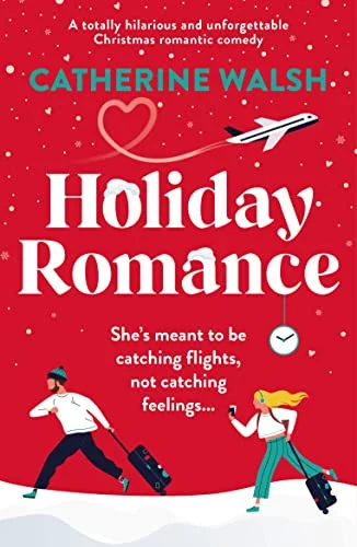 Book cover of Holiday Romance by Catherine Walsh