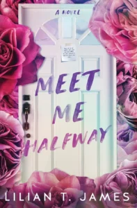 Book cover of Meet Me Halfway by Lilian T. James