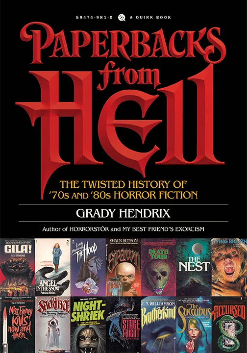 Book cover of Paperbacks from Hell by Grady Hendrix