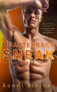 Book cover of Quarterback Sneak by Kandi Steiner