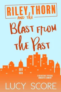 Book cover of Riley Thorn and the Blast from the Past