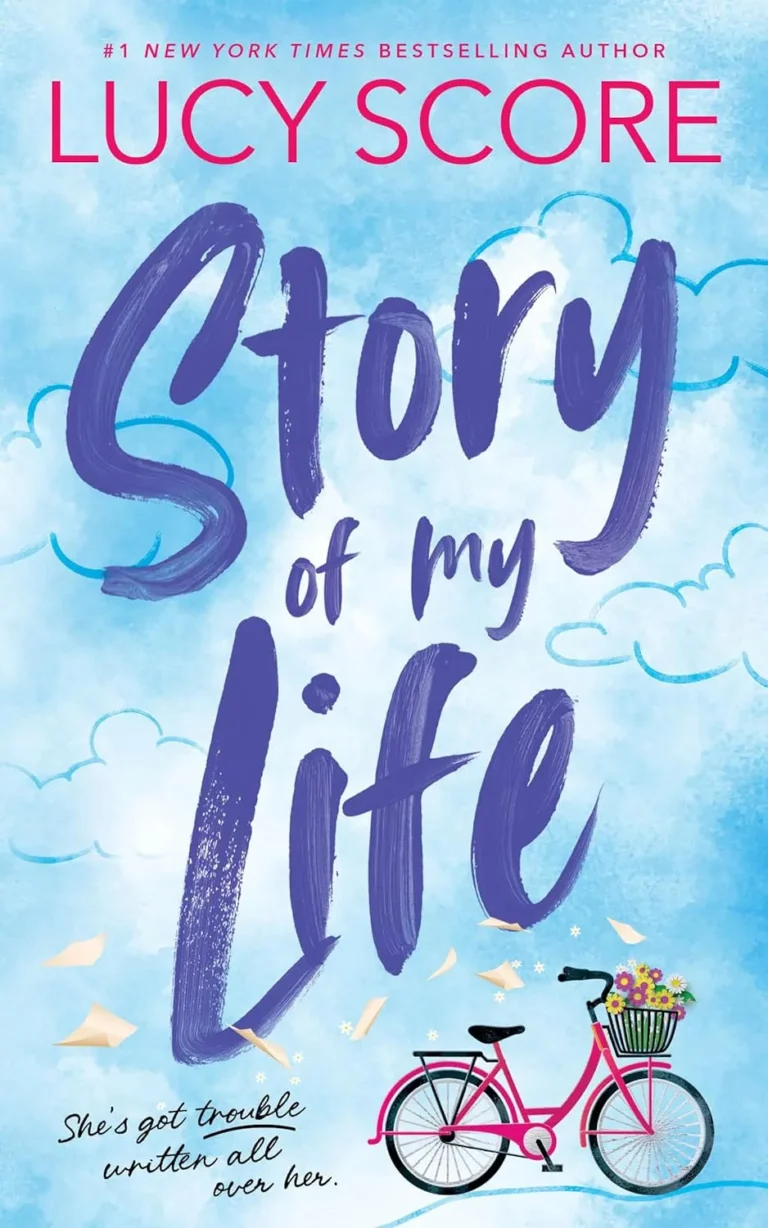 Book cover of Story of My Life by Lucy Score