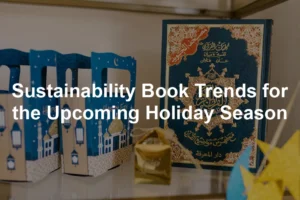 Featured image for Sustainability Book Trends for the Upcoming Holiday Season