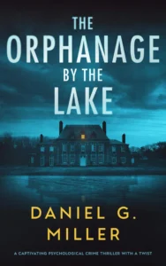 Book cover of The Orphanage By The Lake
