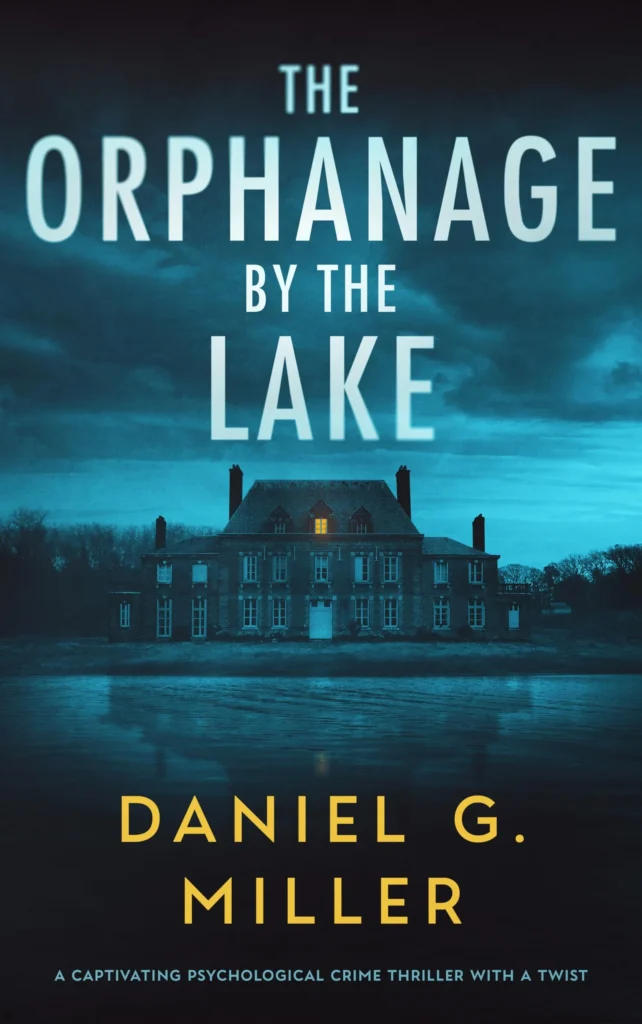 Book cover of The Orphanage By The Lake