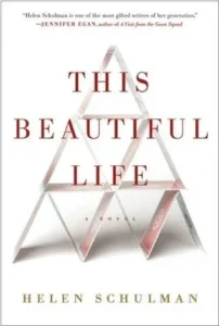 Book cover of This Beautiful Life by Helen Schulman